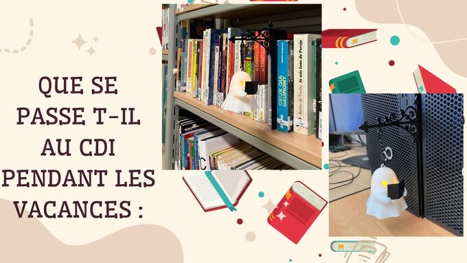 Que se passe t-il au CDI pendant les vacances(1).jpg